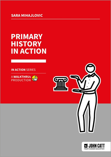 Primary History in Action