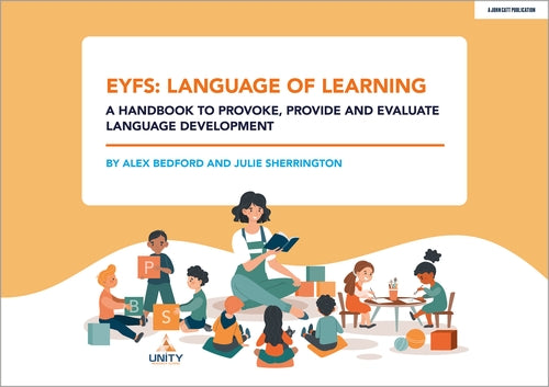 EYFS: Language of Learning – a handbook to provoke, provide and evaluate language development