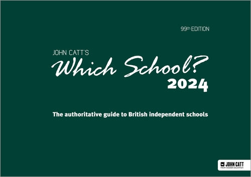 Which School? 2024: The authoritative guide to British independent schools