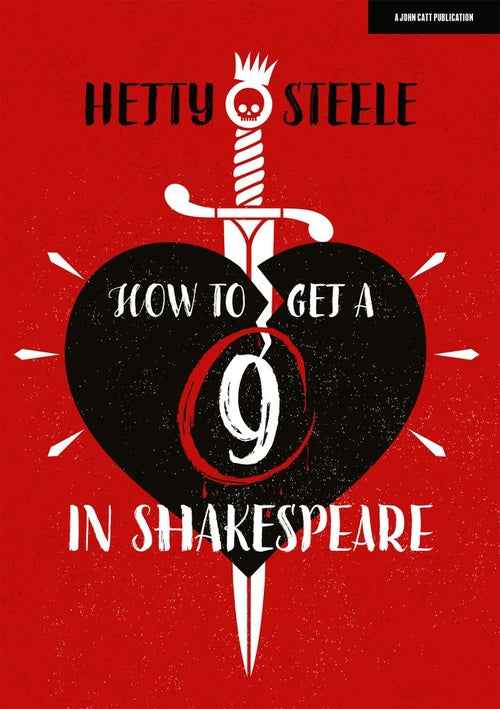 How to get a 9 in Shakespeare