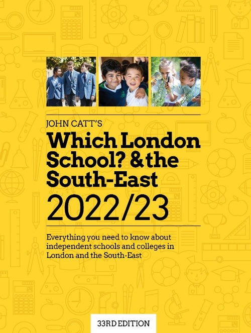 Which London School? & the South-East 2022/23: Everything you need to know about independent schools and colleges in the London and the South-East.