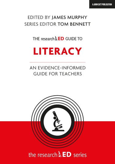 The researchED Guide to Literacy: An evidence-informed guide for teachers