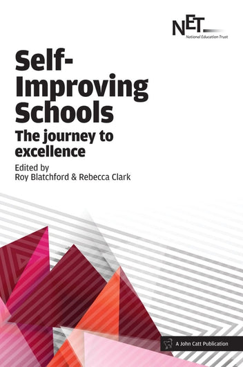 Self-Improving Schools: The Journey to Excellence
