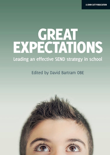 Great Expectations: Leading an Effective SEND Strategy in School