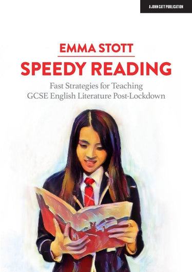 Speedy Reading: Fast Strategies for Teaching GCSE English Literature Post-Lockdown
