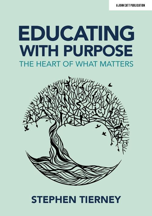 Educating with Purpose: The heart of what matters