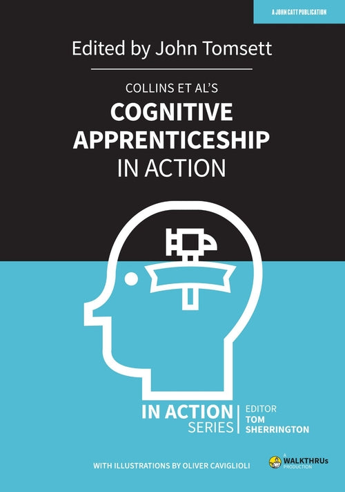 Collins et al's Cognitive Apprenticeship in Action