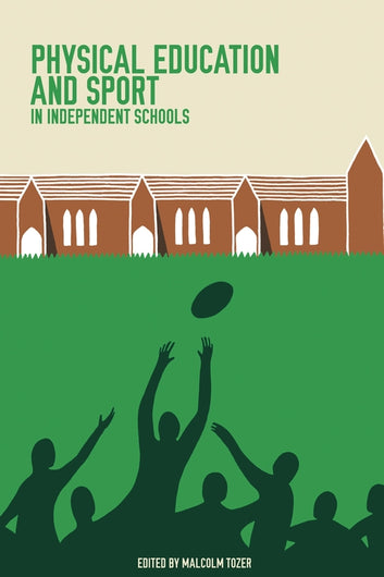 Physical Education and Sport in Independent Schools